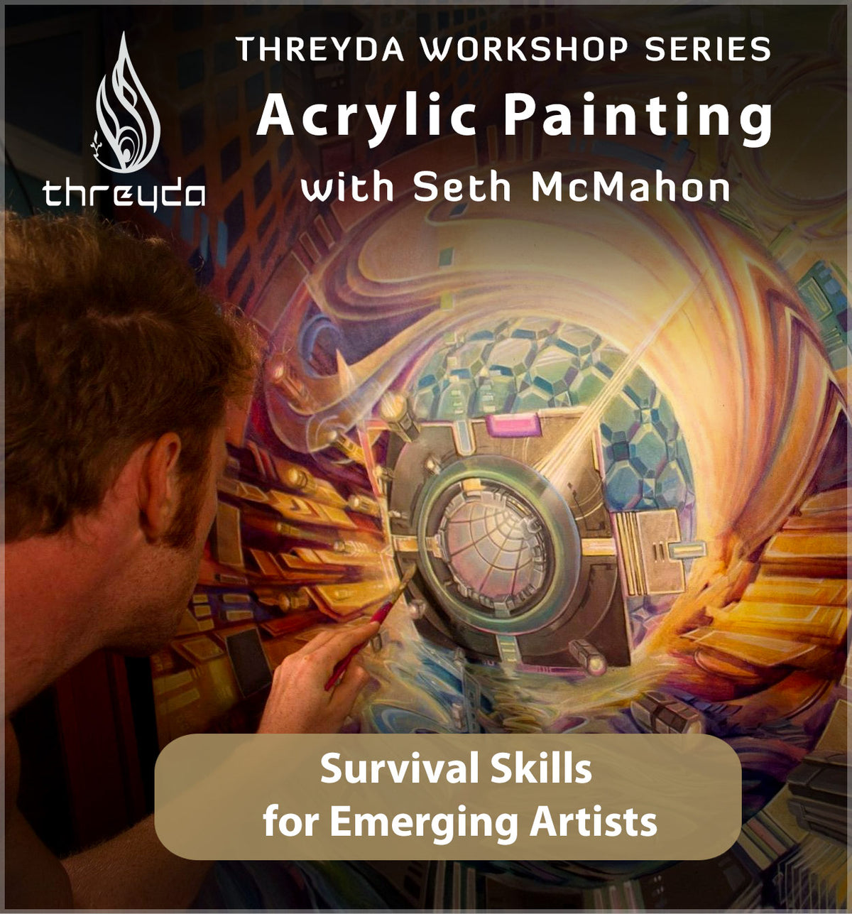 Seth McMahon (2 Day) Denver Workshop - Acrylic Painting - July 17th and 18th